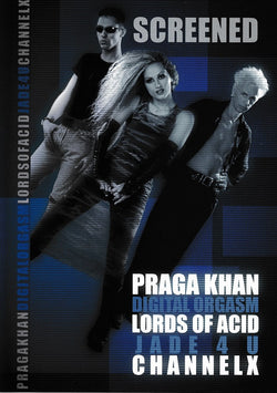 Screened on DVD! Lords of Acid/Praga Khan